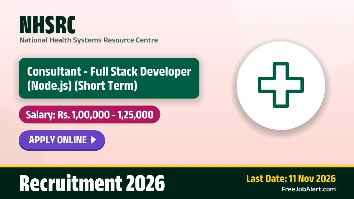 NHSRC Consultant - Full Stack Developer Recruitment 2026 – Apply Online NHSRC Consultant - Full Stack Developer Recruitment 2026 – Apply Online