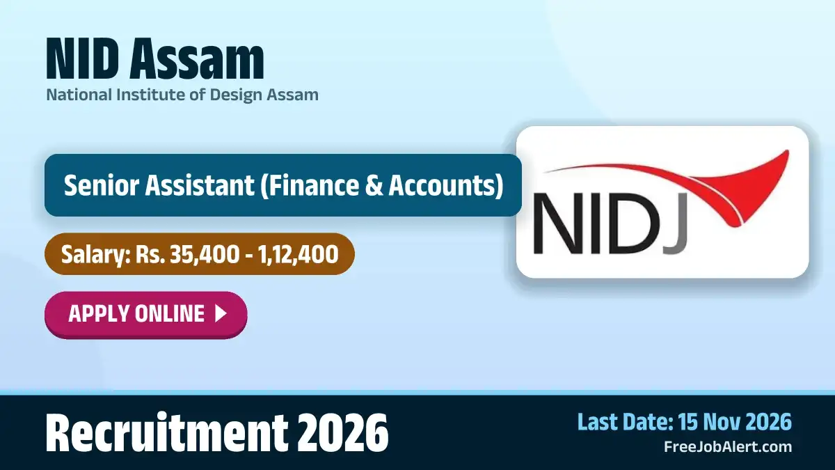 NID Assam Senior Assistant Recruitment 2026 – Apply Online NID Assam Senior Assistant Recruitment 2026 – Apply Online