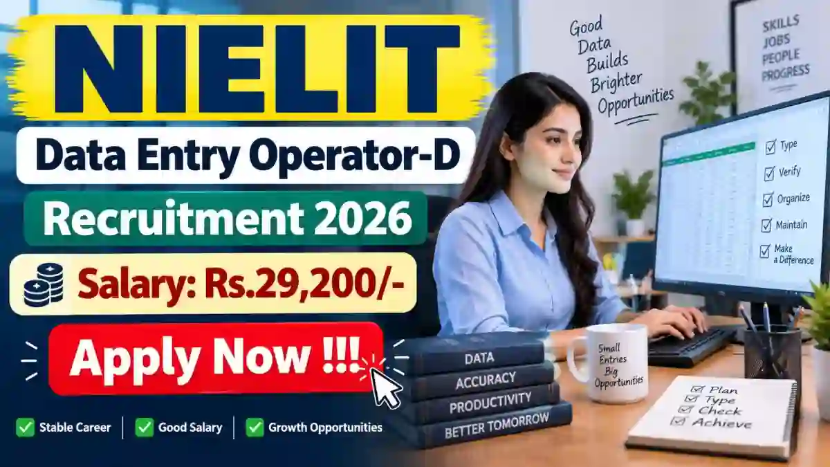 NIELIT Data Entry Operator Recruitment 2026 - Walkin NIELIT Data Entry Operator Recruitment 2026 - Walkin