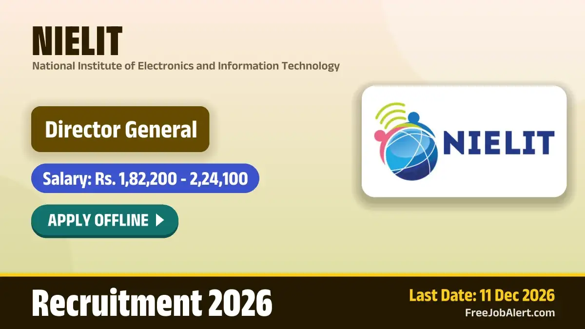 NIELIT Director General Recruitment 2026 – Apply Offline NIELIT Director General Recruitment 2026 – Apply Offline