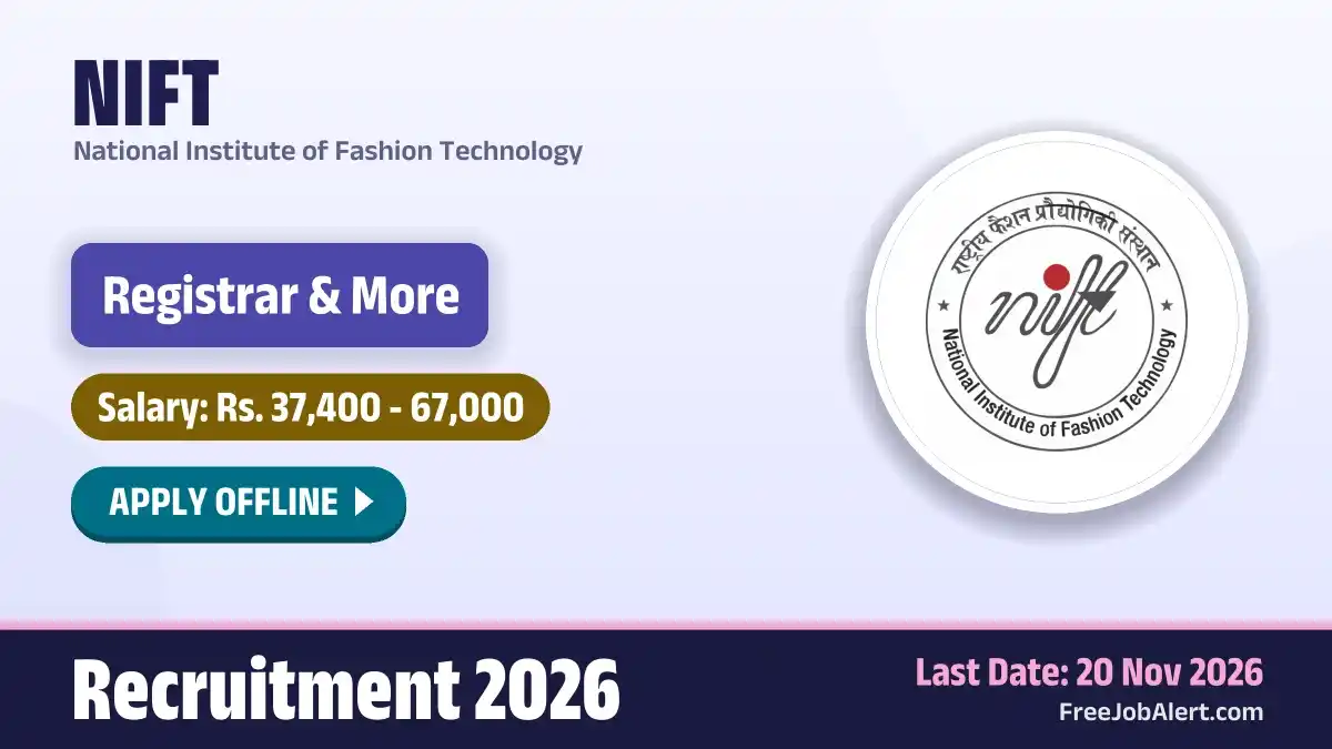 NIFT Recruitment 2026 – Apply Offline for 19 Registrar, Director and More Posts