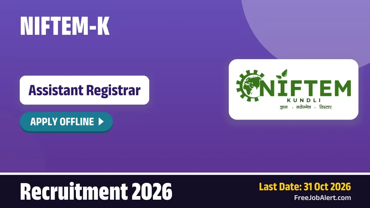NIFTEM-K Assistant Registrar Recruitment 2026 – Apply Offline NIFTEM-K Assistant Registrar Recruitment 2026 – Apply Offline