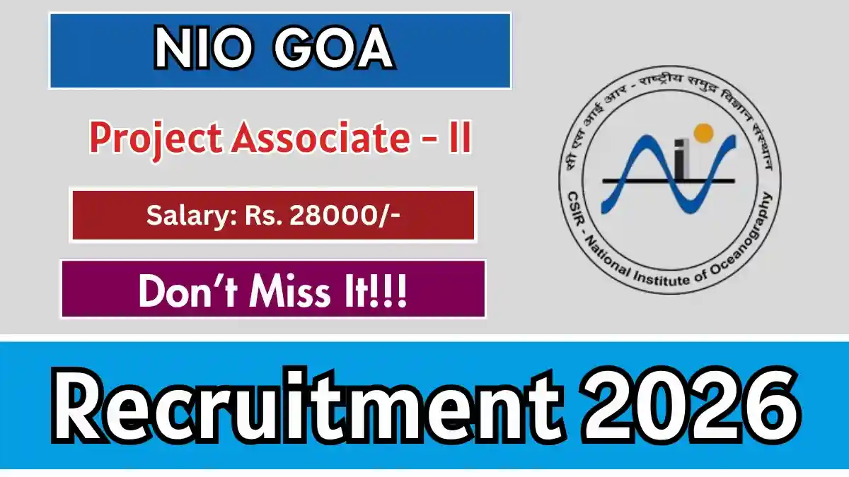 NIO Project Associate II Recruitment 2026 – Apply Online NIO Project Associate II Recruitment 2026 – Apply Online
