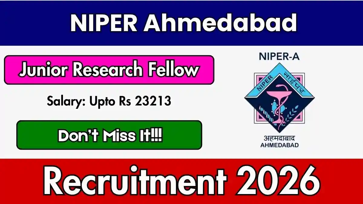 NIPER Ahmedabad Junior Research Fellow Recruitment 2026 - Apply Online