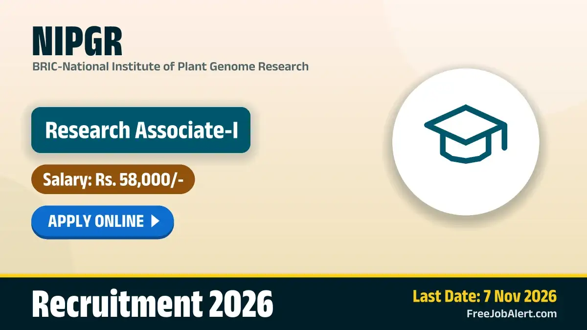 NIPGR Research Associate I Recruitment 2026 – Apply Online NIPGR Research Associate I Recruitment 2026 – Apply Online