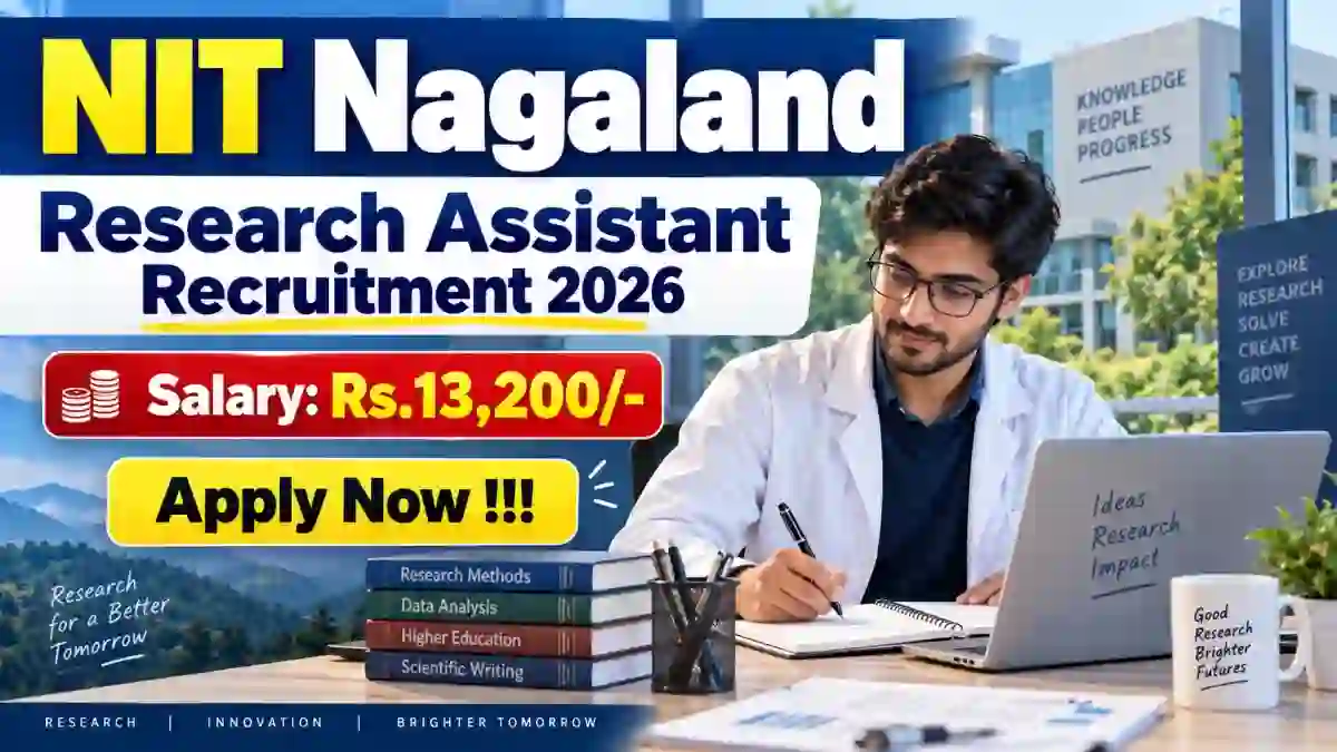 NIT Nagaland Research Assistant Recruitment 2026 - Apply Offline