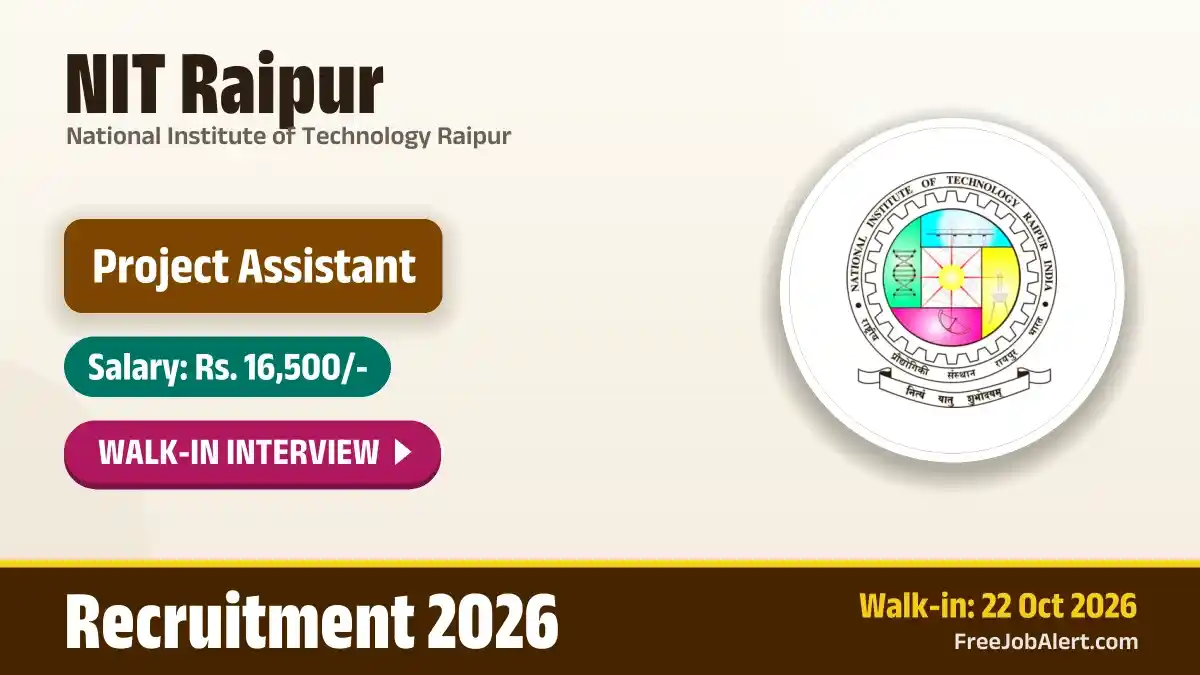 NIT Raipur Project Assistant Recruitment 2026 – Walkin