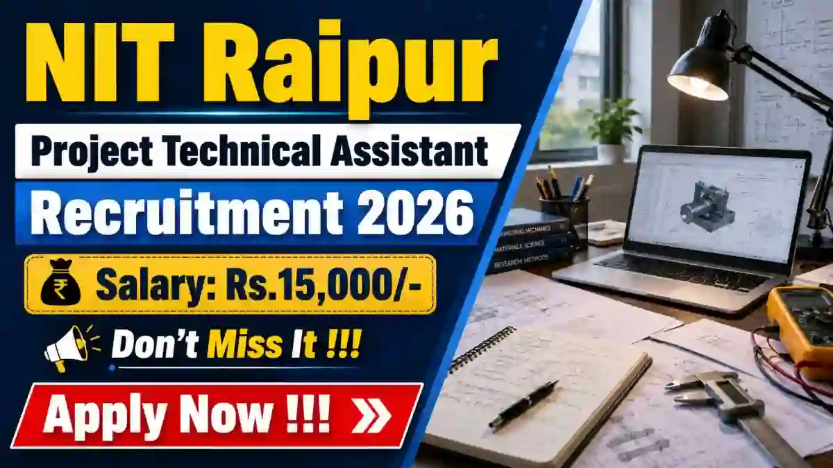 NIT Raipur Project Technical Assistant Recruitment 2026 - Apply Offline