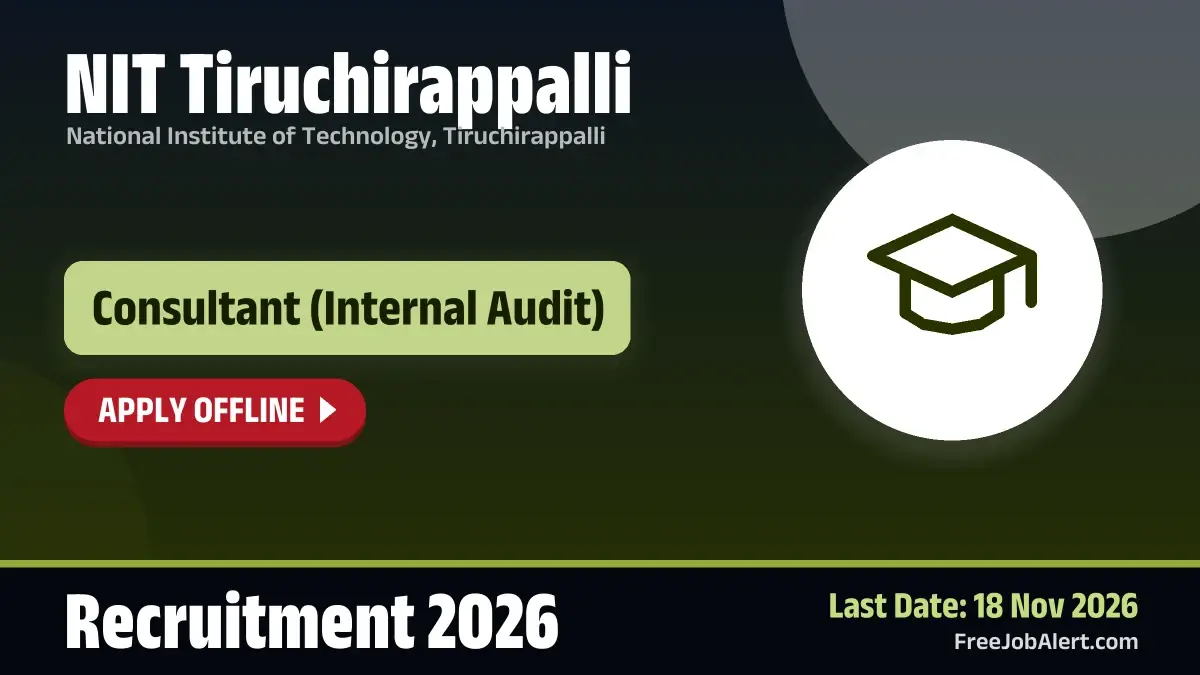 NIT Tiruchirappalli Consultant Recruitment 2026 – Apply Offline NIT Tiruchirappalli Consultant Recruitment 2026 – Apply Offline