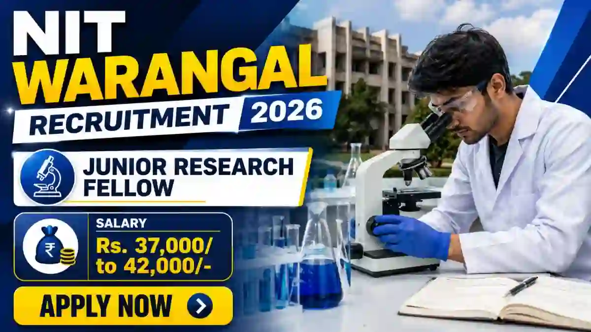 NIT Warangal Junior Research Fellow Recruitment 2026 - Apply Online