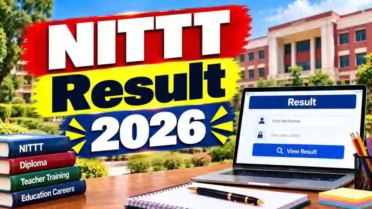 NITTT Result 2026 Out - Download Scorecard at nittt.nta.ac.in NITTT Result 2026 Out - Download Scorecard at nittt.nta.ac.in