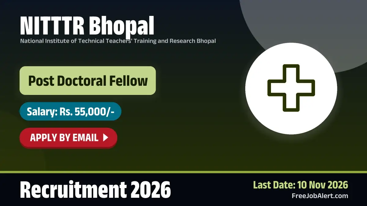 NITTTR Bhopal Post Doctoral Fellow Recruitment 2026 – Apply Online