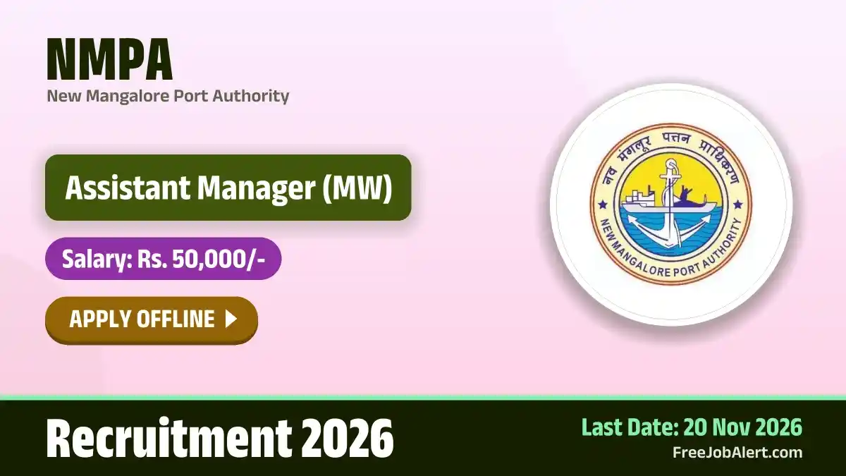 NMPA Assistant Manager (Marine) Recruitment 2026 – Apply Offline NMPA Assistant Manager (Marine) Recruitment 2026 – Apply Offline