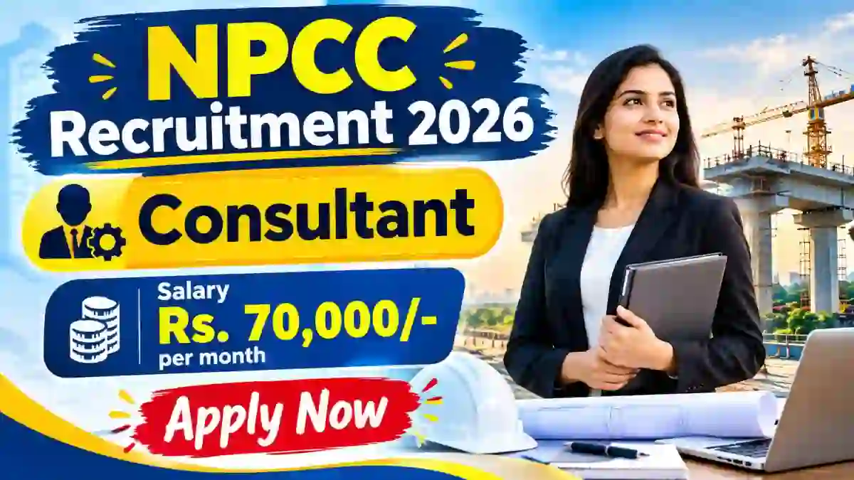 NPCC Consultant Recruitment 2026 - Walkin NPCC Consultant Recruitment 2026 - Walkin