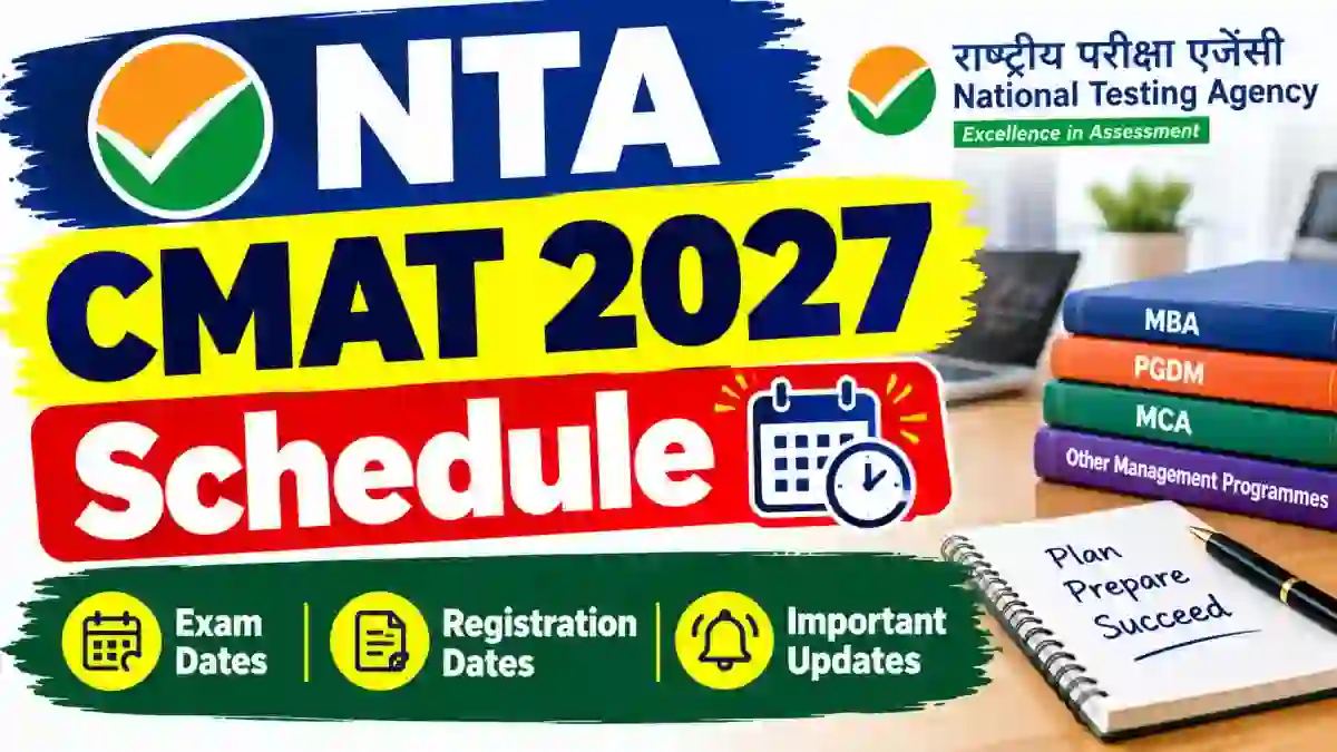 NTA CMAT 2027 Schedule Out - Check Full Schedule Online @ nta.ac.in NTA CMAT 2027 Schedule Out - Check Full Schedule Online @ nta.ac.in