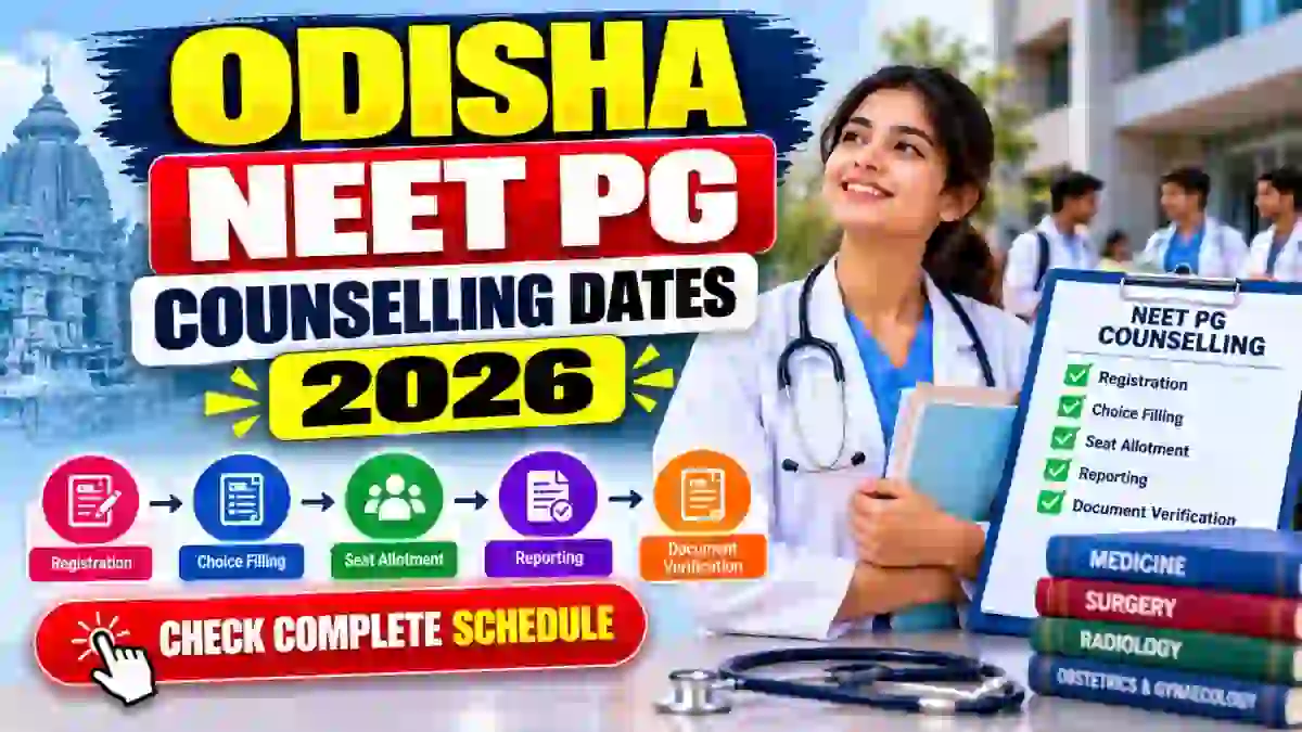 Odisha NEET PG Counselling Dates 2026 Out - Round 1 Choice Filling from November 1, Check Schedule Odisha NEET PG Counselling Dates 2026 Out - Round 1 Choice Filling from November 1, Check Schedule