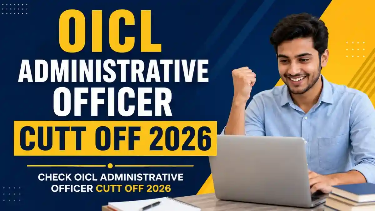OICL Administrative Officers Cut Off 2026 - Check Phase 1 and Phase 2 Cutoff Marks at orientalinsurance.org.in OICL Administrative Officers Cut Off 2026 - Check Phase 1 and Phase 2 Cutoff Marks at orientalinsurance.org.in