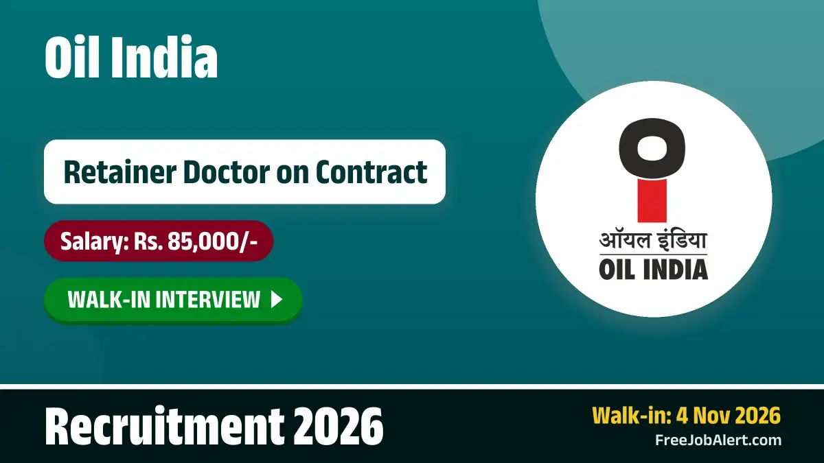 Oil India Retainer Doctor Recruitment 2026 – Walkin