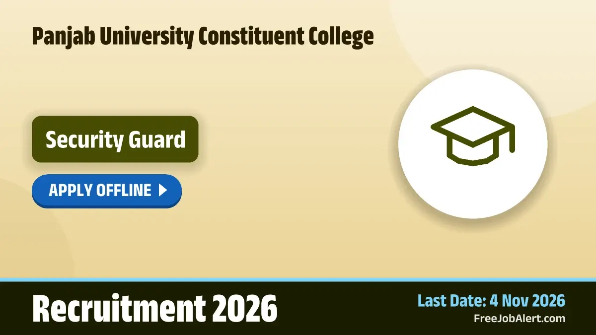 Panjab University Constituent College Security Guard Recruitment 2026 – Apply Offline Panjab University Constituent College Security Guard Recruitment 2026 – Apply Offline