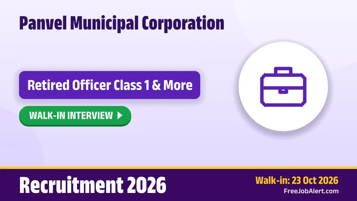 Panvel Municipal Corporation Officer Recruitment 2026 – Walkin