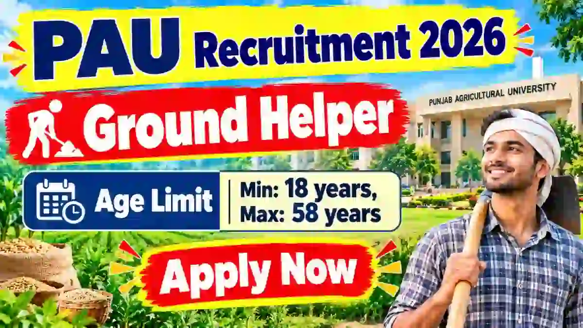 PAU Ground Helper Recruitment 2026 - Apply Offline PAU Ground Helper Recruitment 2026 - Apply Offline