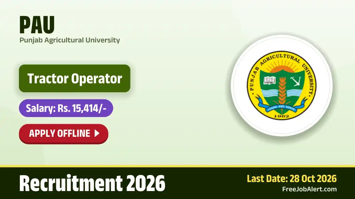 PAU Tractor Operator Recruitment 2026 – Apply Offline PAU Tractor Operator Recruitment 2026 – Apply Offline