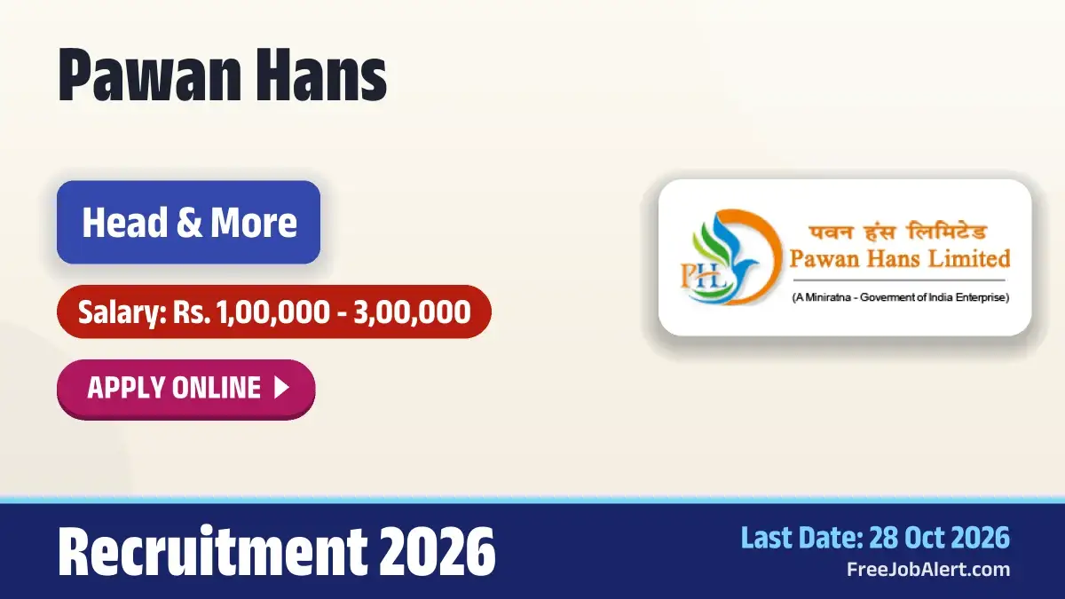 Pawan Hans Recruitment 2026 – Apply Online for Head, Senior Consultant and More Posts