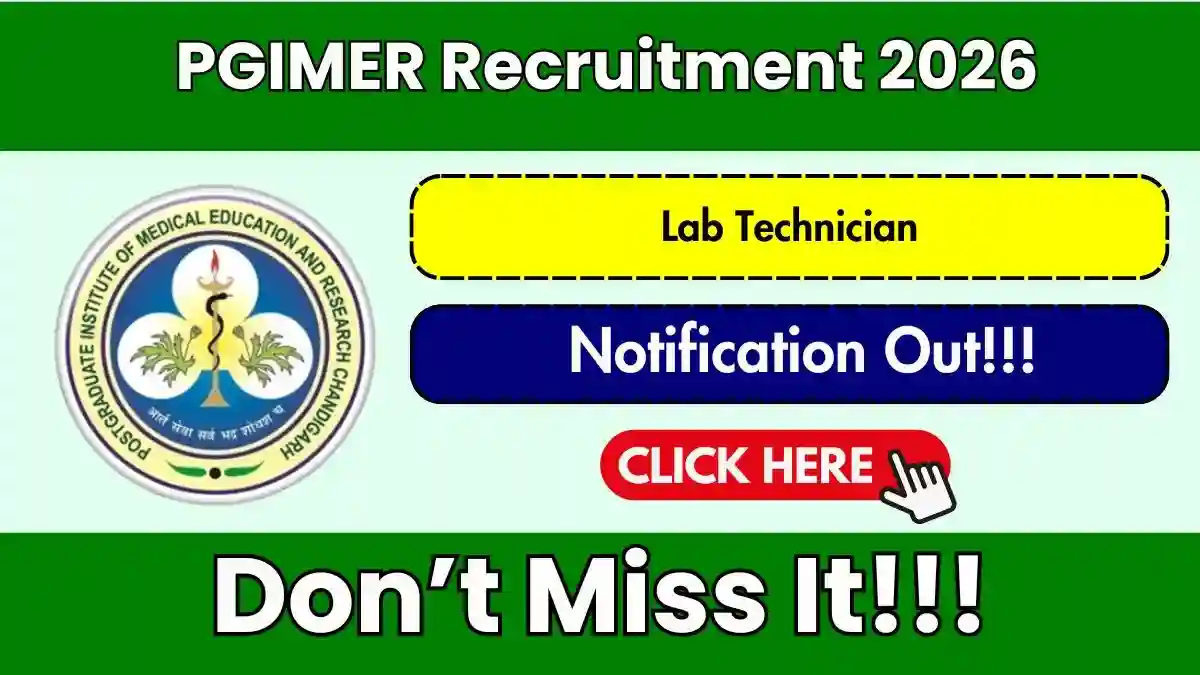 PGIMER Lab Technician Recruitment 2026 - Apply Offline PGIMER Lab Technician Recruitment 2026 - Apply Offline