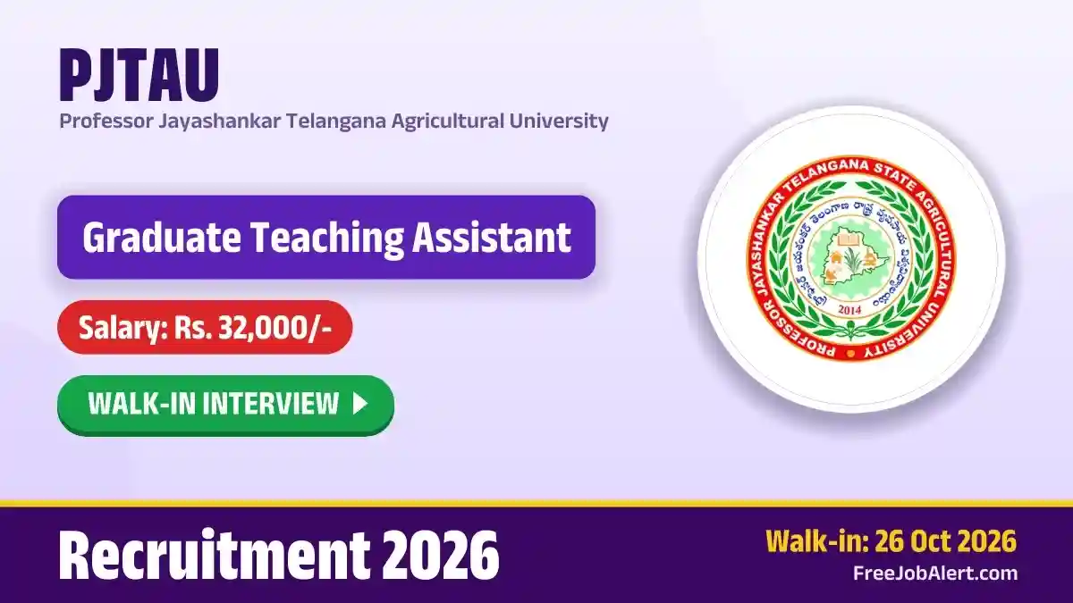 PJTAU Graduate Teaching Assistant Recruitment 2026 – Walkin PJTAU Graduate Teaching Assistant Recruitment 2026 – Walkin