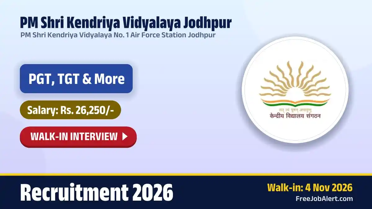 PM Shri Kendriya Vidyalaya Jodhpur Recruitment 2026 – Walkin for PGT, TGT Posts PM Shri Kendriya Vidyalaya Jodhpur Recruitment 2026 – Walkin for PGT, TGT Posts