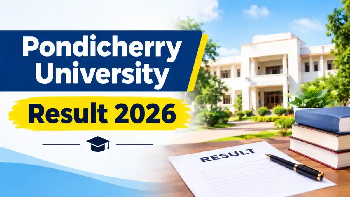 Pondicherry University B.Sc Result 2026 Out - Check 1st & 5th Sem Result @ exam.pondiuni.edu.in Pondicherry University B.Sc Result 2026 Out - Check 1st & 5th Sem Result @ exam.pondiuni.edu.in