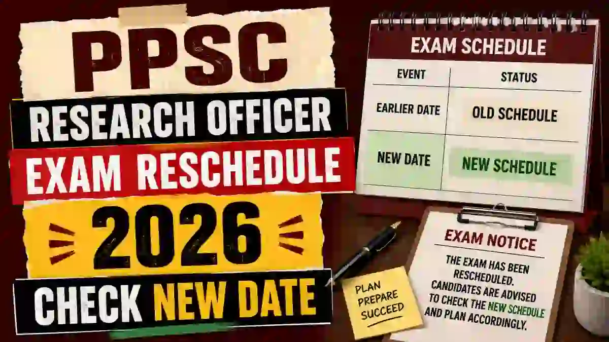 PPSC Research Officer Exam Reschedule 2026 - Check New Exam Date PDF PPSC Research Officer Exam Reschedule 2026 - Check New Exam Date PDF
