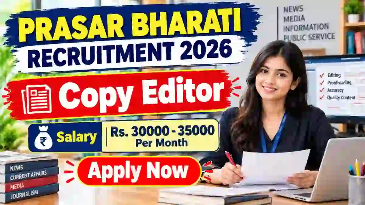Prasar Bharati Copy Editor Recruitment 2026 - Apply Online Prasar Bharati Copy Editor Recruitment 2026 - Apply Online