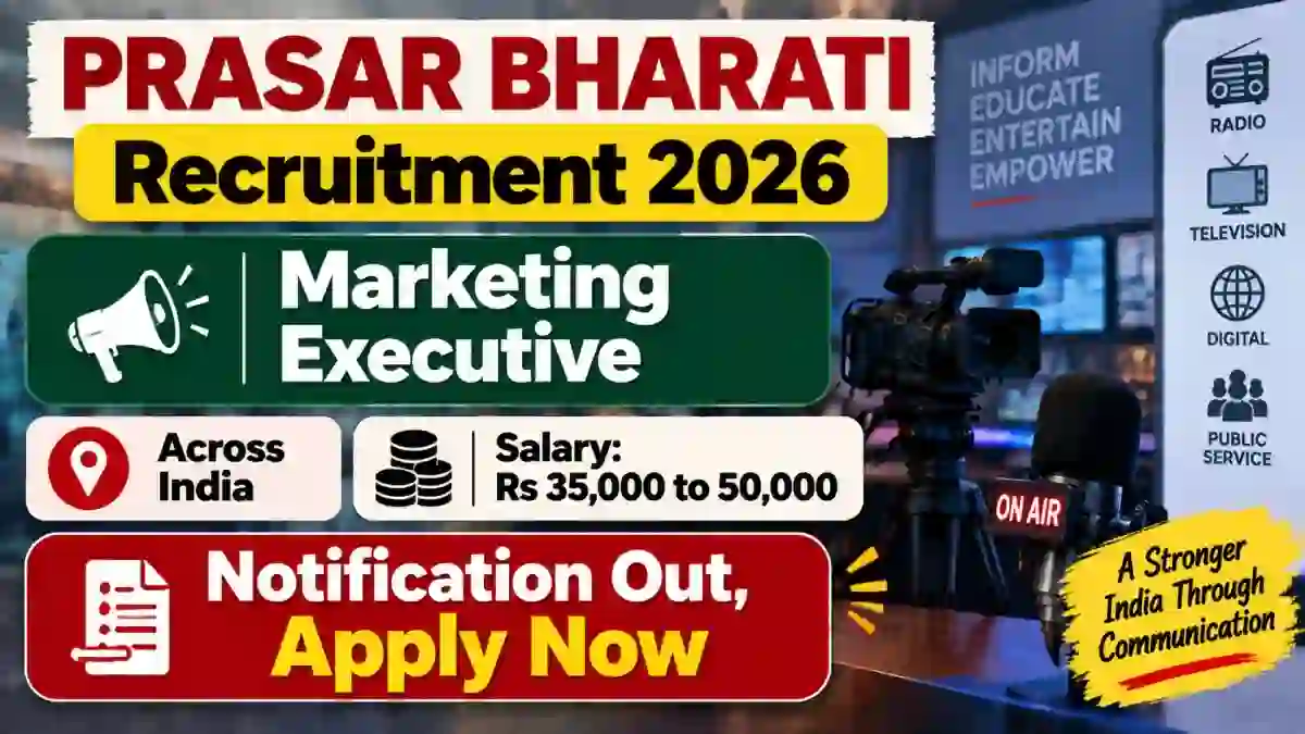 Prasar Bharati Marketing Executive Recruitment 2026 Notification Out - Apply Online for 20 Posts Prasar Bharati Marketing Executive Recruitment 2026 Notification Out - Apply Online for 20 Posts