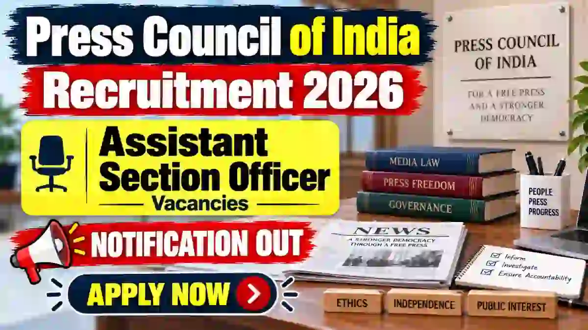 Press Council of India ASO Recruitment 2026 - Apply Offline for Assistant Section Officer Posts Press Council of India ASO Recruitment 2026 - Apply Offline for Assistant Section Officer Posts