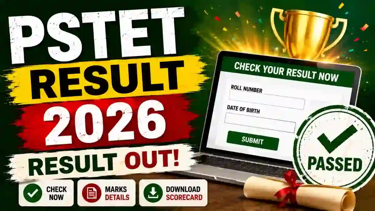 PSTET Result 2026 - Download Punjab TET Scorecard & Final Answer Key at pstet2025.org PSTET Result 2026 - Download Punjab TET Scorecard & Final Answer Key at pstet2025.org