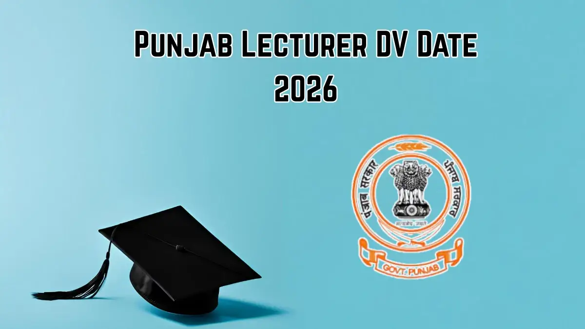 Punjab Lecturer DV Date 2026 Out - Check Subject-Wise Document Verification Schedule at erd.punjab.gov.in