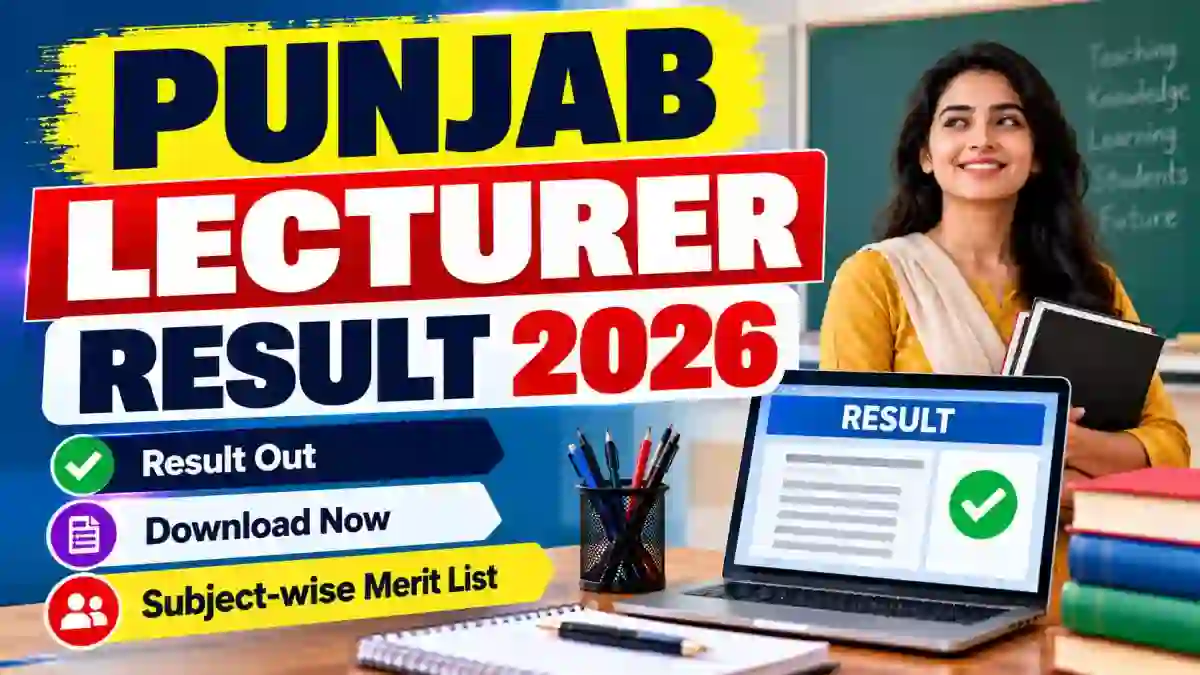 Punjab Lecturer Result 2026 Out - Download Subject-Wise Marks List PDF