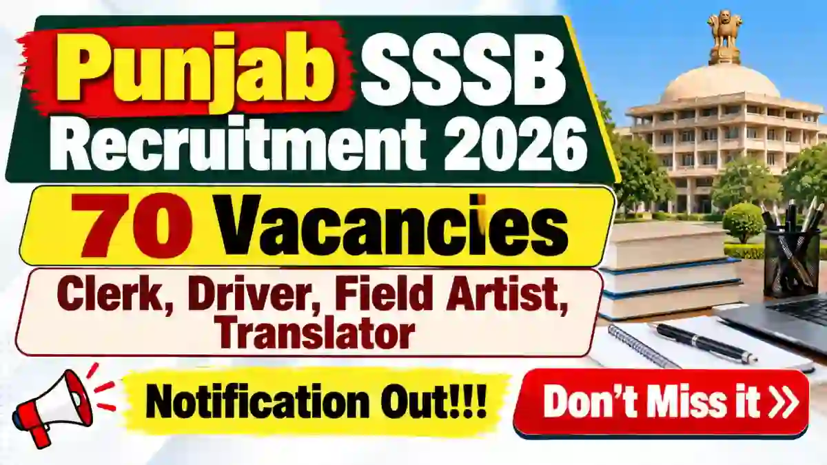 Punjab SSSB Recruitment 2026 Notification Out - Apply Online for 70 Clerk, Driver, Field Artist, Translator Posts Punjab SSSB Recruitment 2026 Notification Out - Apply Online for 70 Clerk, Driver, Field Artist, Translator Posts