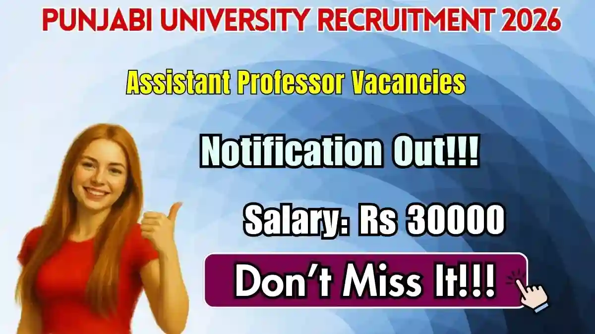 Punjabi University Assistant Professor Recruitment 2026 – Apply Offline Punjabi University Assistant Professor Recruitment 2026 – Apply Offline