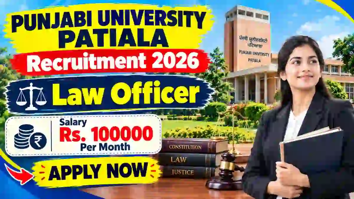 Punjabi University Patiala Law Officer Recruitment 2026 - Apply Offline Punjabi University Patiala Law Officer Recruitment 2026 - Apply Offline