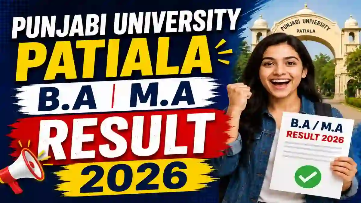 Punjabi University Patiala Result 2026 Out - Check M.A & B.A Results @ punjabiuniversity.ac.in