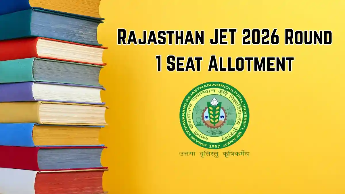 Rajasthan JET 2026 Round 1 Seat Allotment on 21 October - Result Link, Acceptance Fee and Reporting Dates Rajasthan JET 2026 Round 1 Seat Allotment on 21 October - Result Link, Acceptance Fee and Reporting Dates