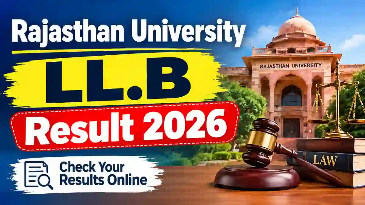 Rajasthan University LL.B Result 2026 Out - Check Revaluation Result Online at result.uniraj.ac.in Rajasthan University LL.B Result 2026 Out - Check Revaluation Result Online at result.uniraj.ac.in