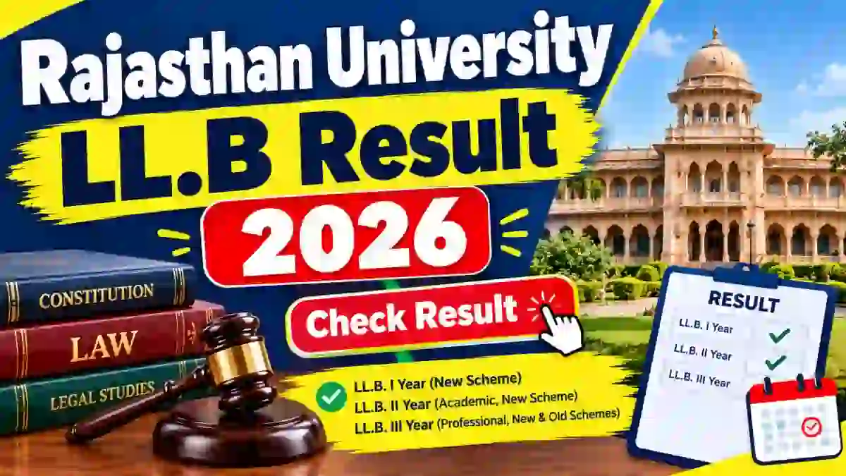 Rajasthan University LL.B Revaluation Result 2026 Out - Check 2nd Year New Scheme Result Online @ uniraj.ac.in Rajasthan University LL.B Revaluation Result 2026 Out - Check 2nd Year New Scheme Result Online @ uniraj.ac.in