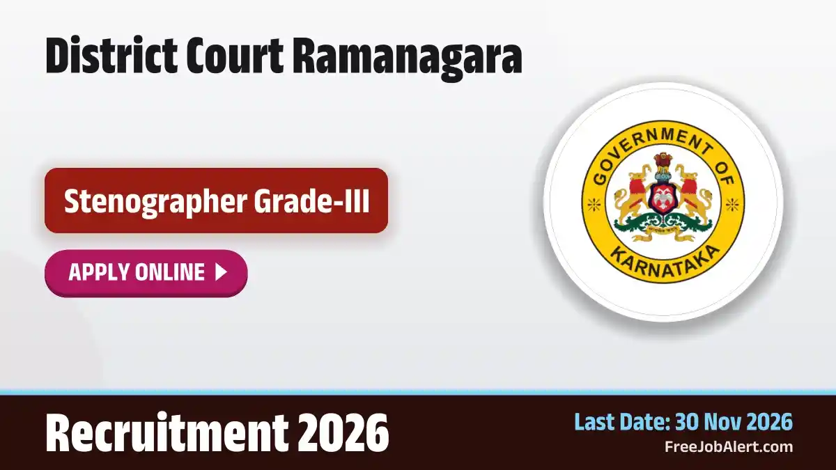 Ramanagara District Court Stenographer Recruitment 2026 – Apply Online for 3 Posts Ramanagara District Court Stenographer Recruitment 2026 – Apply Online for 3 Posts