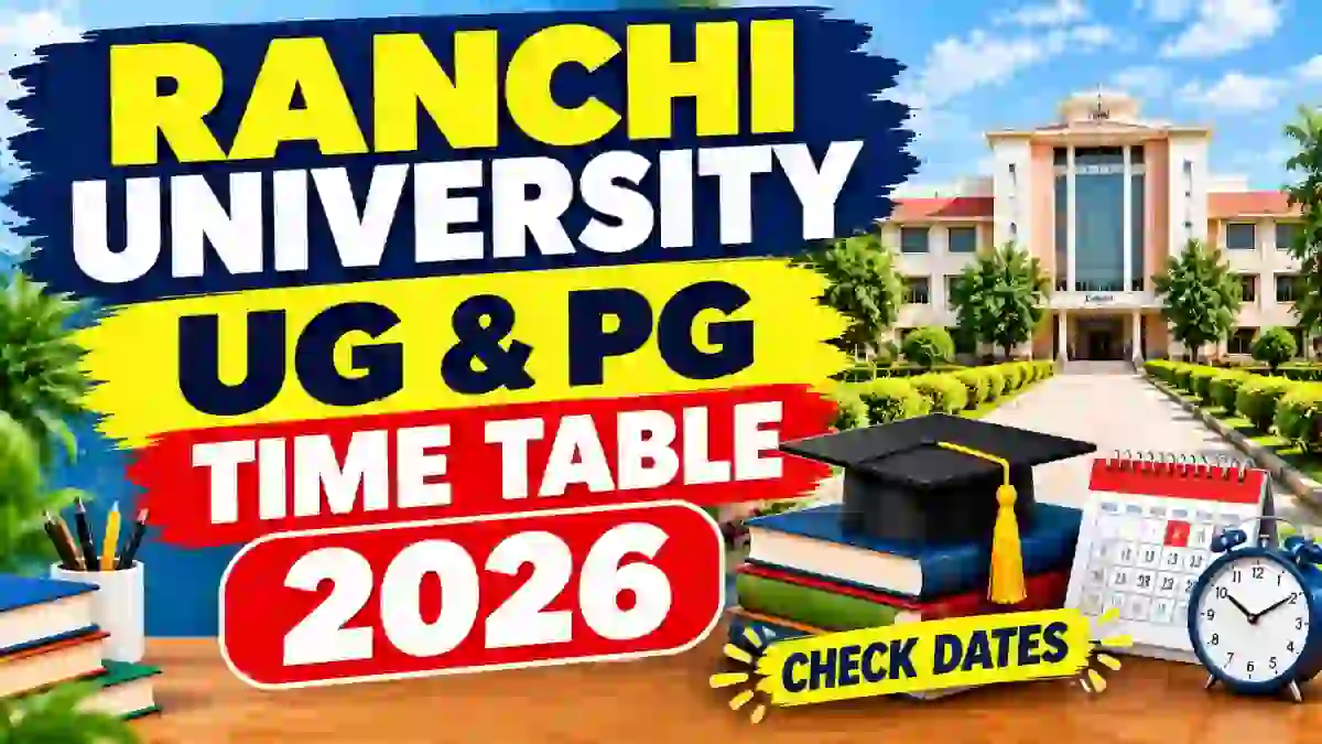 Ranchi University Time Table 2026 Out - Download MBBS and MD/ MS Exam Dates @ ranchiuniversity.ac.in