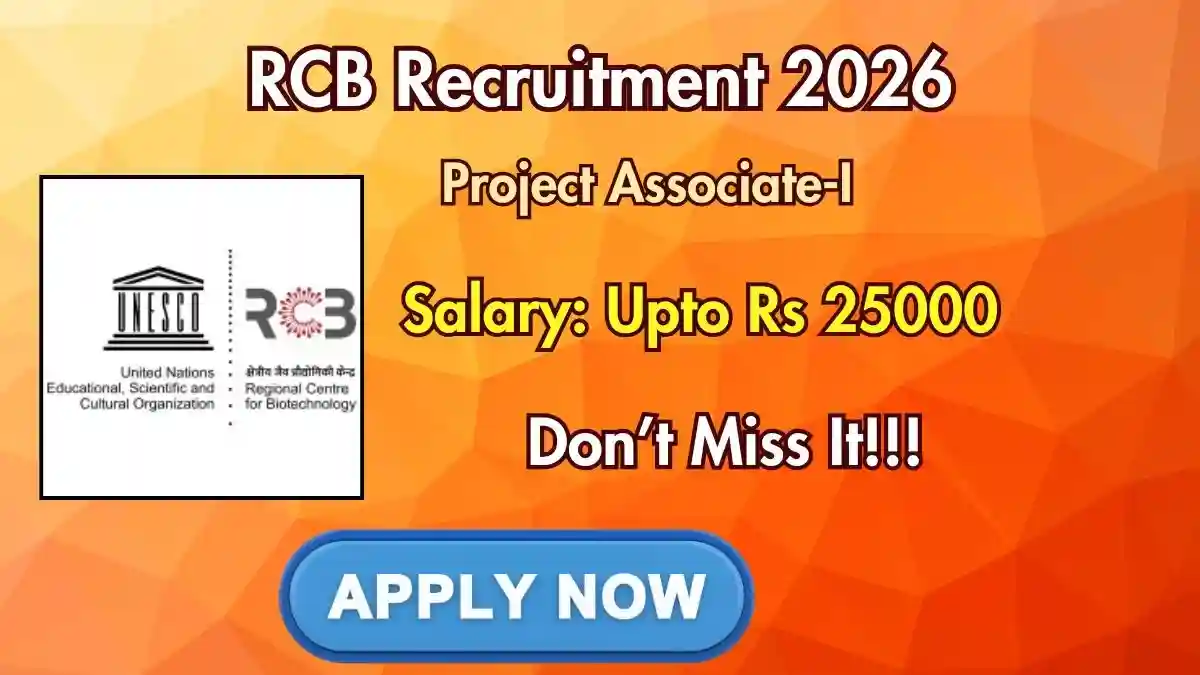 RCB Project Associate Recruitment 2026 - Apply Online