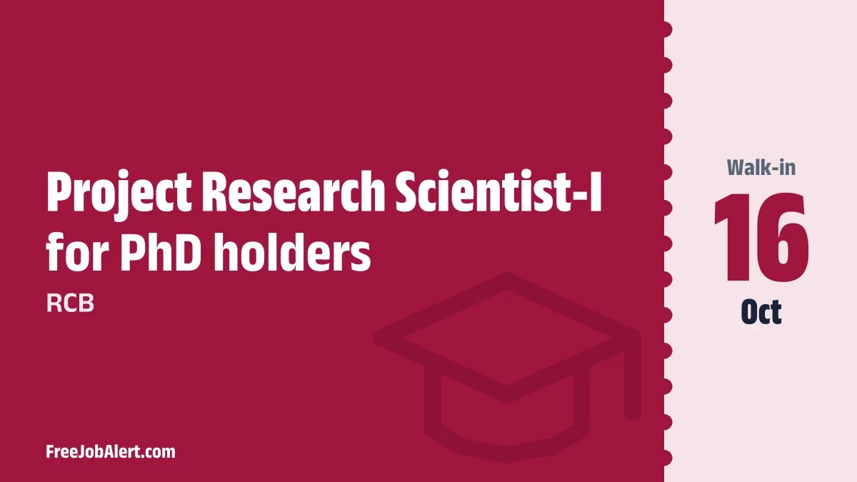 RCB Project Research Scientist I Recruitment 2026 – Walkin RCB Project Research Scientist I Recruitment 2026 – Walkin