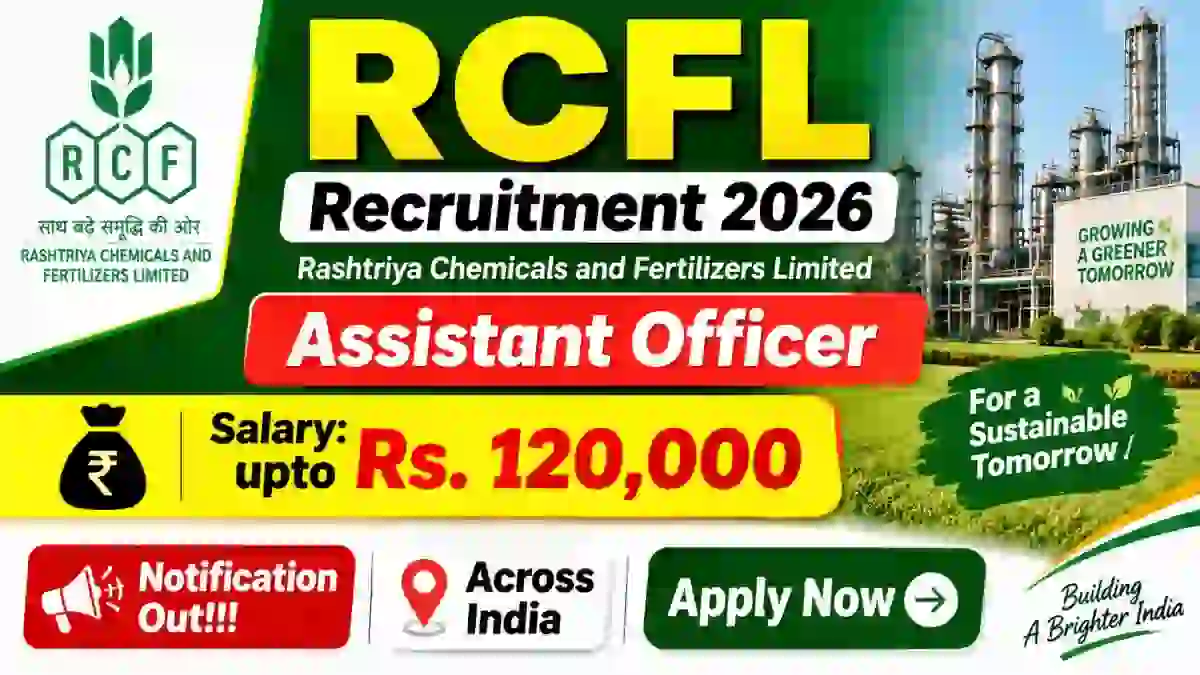 RCFL Assistant Officer Recruitment 2026 - Apply Online for 10 Posts RCFL Assistant Officer Recruitment 2026 - Apply Online for 10 Posts